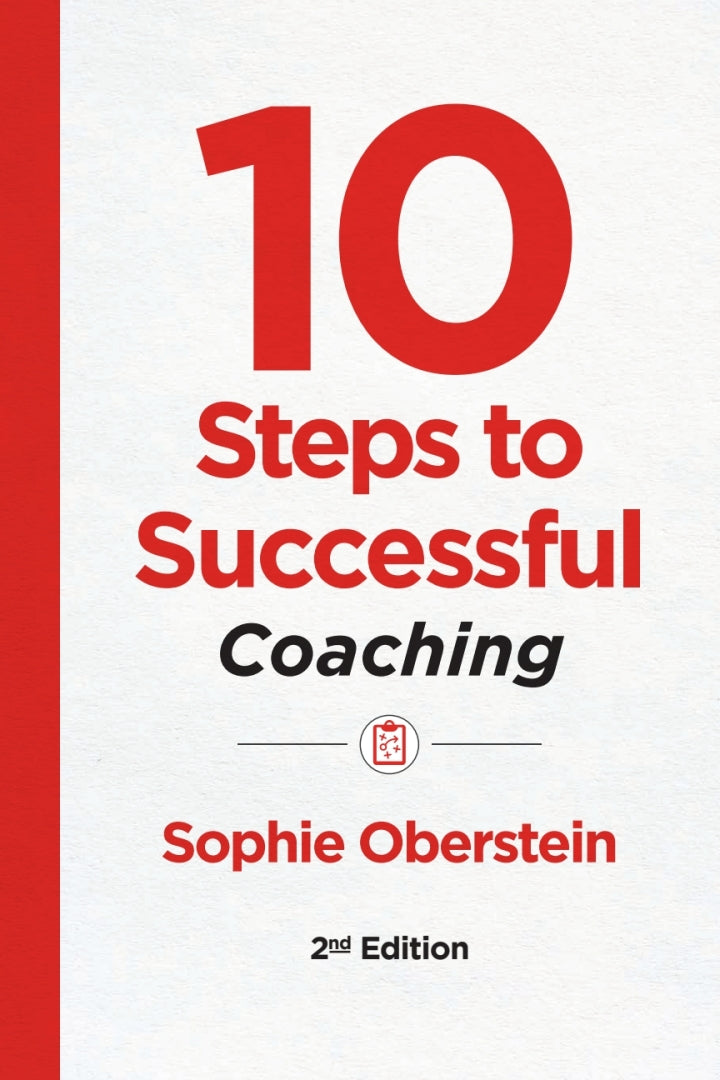 10 Steps to Successful Coaching 2nd Edition