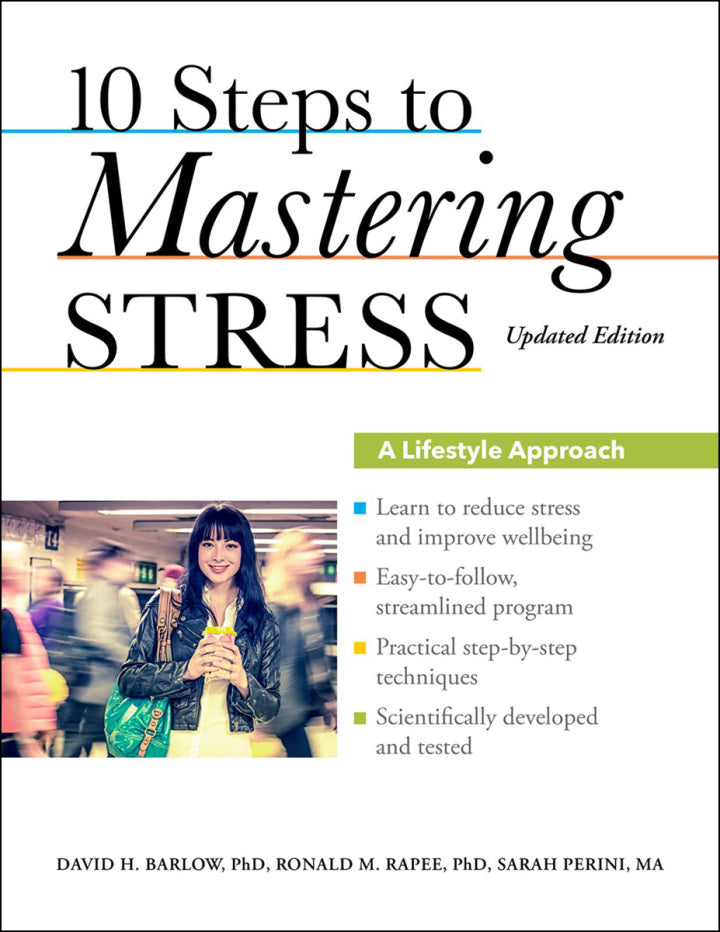10 Steps to Mastering Stress A Lifestyle Approach, Updated Edition