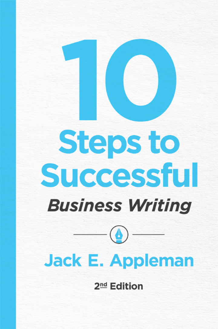 10 Steps to Successful Business Writing 2nd Edition